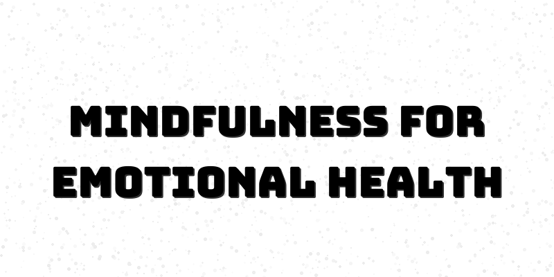 Unlocking Your Emotional Potential: Essential Mindfulness Techniques