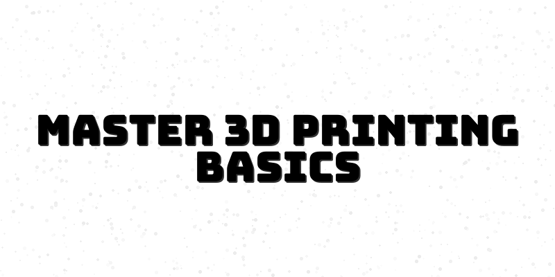 Getting Started with 3D Printing: A Beginner’s Guide