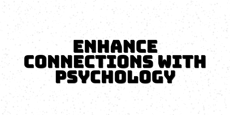 Relationship Psychology Course for Better Connections