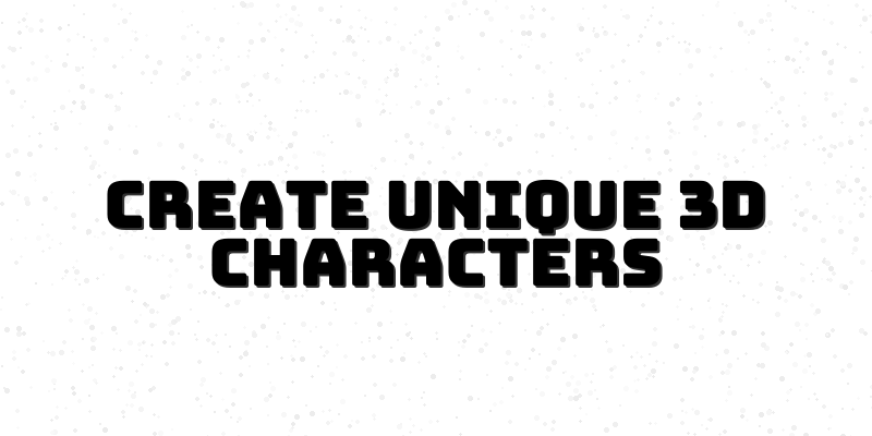 Crafting Stylized Characters - Course