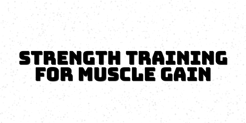 Strength Training Mastery Course