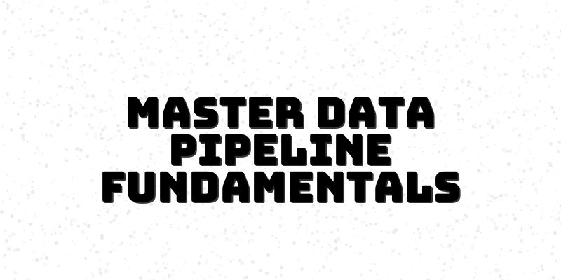 Build Your First Data Pipeline - Course