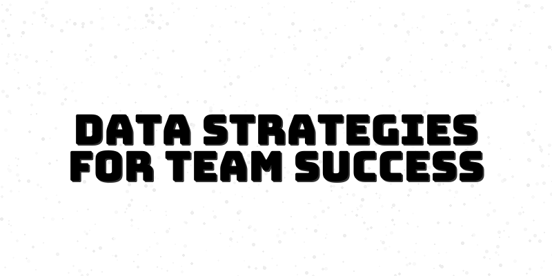 Data-Driven Strategies in Sports Management: Unlocking Team Success