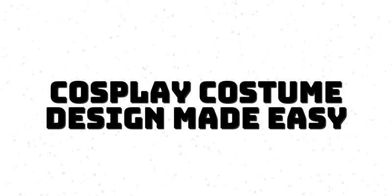 Unleashing Your Creativity: A Beginner's Guide to Cosplay Costume Creation