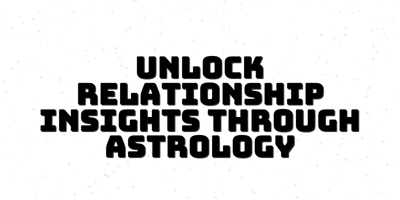 Astrological Compatibility Course for Beginners