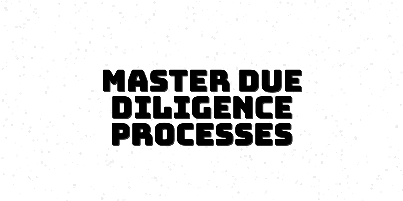 Due Diligence Mastery Course for Commercial Acquisitions