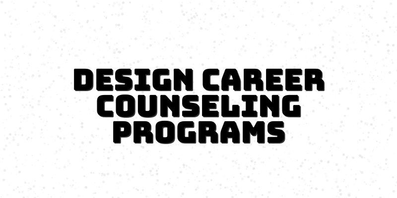 Crafting Impactful Career Counseling Course